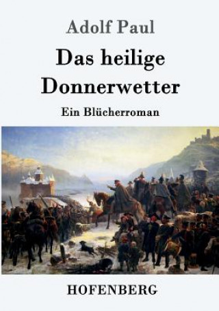 Kniha heilige Donnerwetter Adolf Paul
