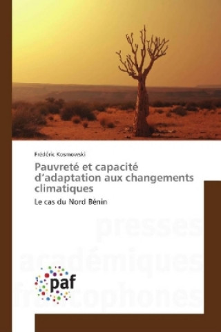 Kniha Pauvreté et capacité d'adaptation aux changements climatiques Frédéric Kosmowski