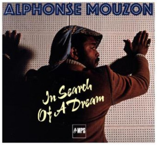 Audio In Search Of A Dream Alphonse Mouzon
