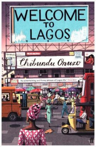 Livre Welcome to Lagos Chibundu Onuzo