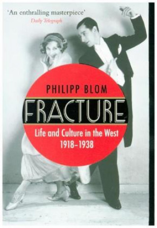Kniha Fracture Philipp Blom