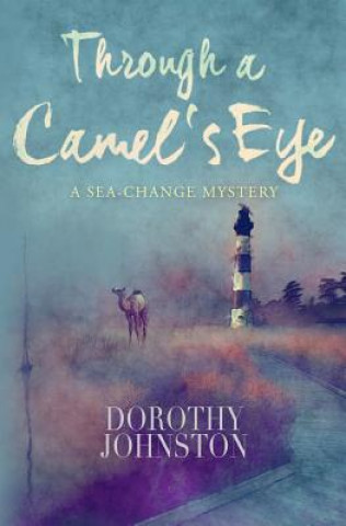 Книга Through a Camel's Eye Dorothy Johnson