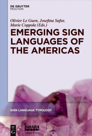 Książka Emerging Sign Languages of the Americas Olivier Le Guen