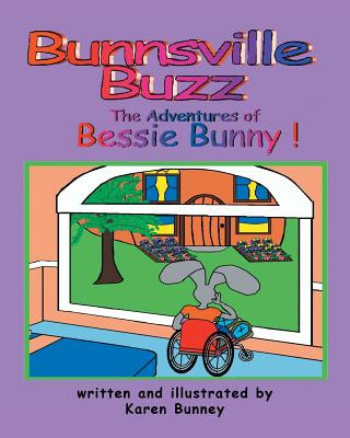 Könyv Adventures of Bessie Bunny Karen Bunney