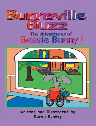 Kniha Adventures of Bessie Bunny Karen Bunney