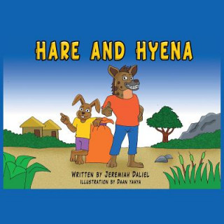 Könyv Hare and Hyena Jeremiah Daliel