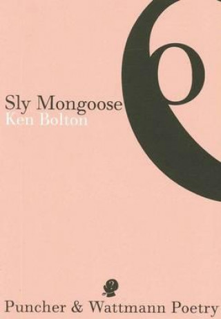 Książka Sly Mongoose Ken Bolton