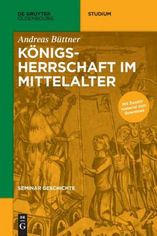 Carte Koenigsherrschaft im Mittelalter Andreas Büttner