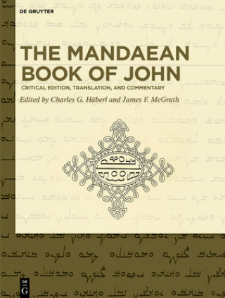 Knjiga Mandaean Book of John Charles G. Häberl