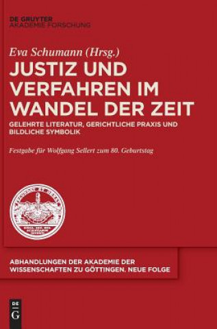 Carte Justiz und Verfahren im Wandel der Zeit Eva Schumann