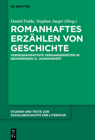 Book Romanhaftes Erzahlen Von Geschichte Daniel Fulda