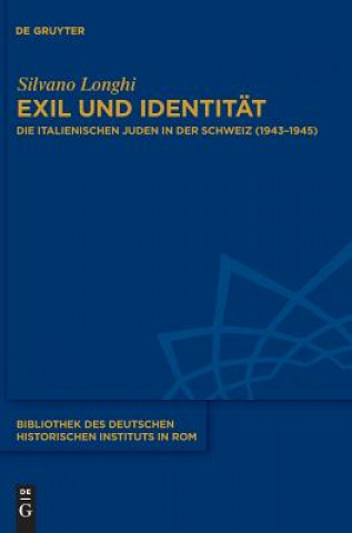 Kniha Exil und Identitat Silvano Longhi