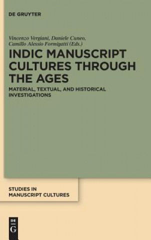 Книга Indic Manuscript Cultures through the Ages Vincenzo Vergiani