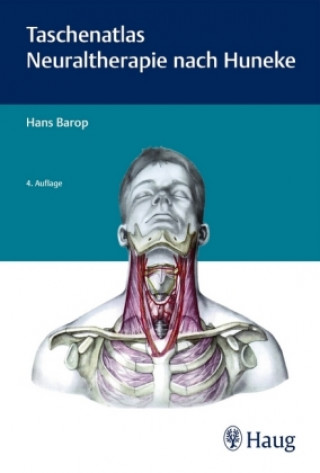Knjiga Taschenatlas der Neuraltherapie nach Huneke Hans Barop