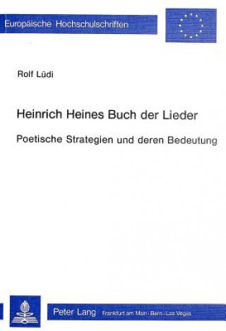 Libro Heinrich Heines Buch der Lieder Rolf Lüdi