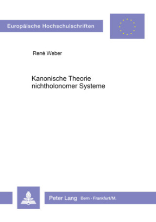 Carte Kanonische Theorie nichtholonomer Systeme René Weber