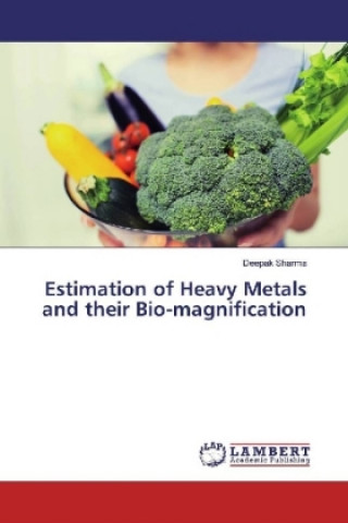 Carte Estimation of Heavy Metals and their Bio-magnification Deepak Sharma