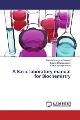 Könyv A Basic laboratory manual for Biochemistry Rameshthangam Palanivel
