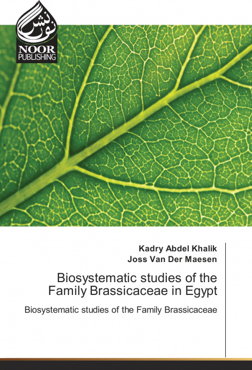 Книга Biosystematic studies of the Family Brassicaceae in Egypt Kadry Abdel Khalik