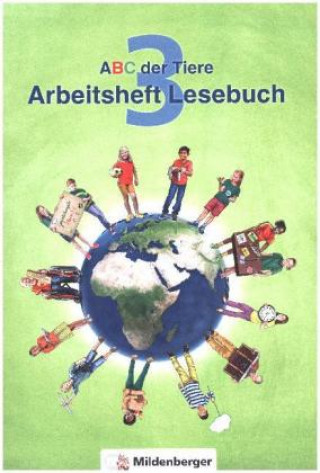 Knjiga ABC der Tiere 3 - Arbeitsheft Lesebuch. Neubearbeitung Klaus Kuhn