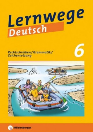 Carte Lernwege Deutsch: Rechtschreiben / Grammatik / Zeichensetzung 6 Jasmin Merz-Grötsch
