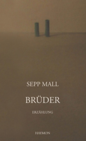 Kniha Brüder Sepp Mall