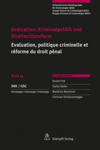 Kniha Evaluation, Kriminalpolitik und Strafrechtsreform Evaluation, politique criminelle et réforme du droit pénal Daniel Fink