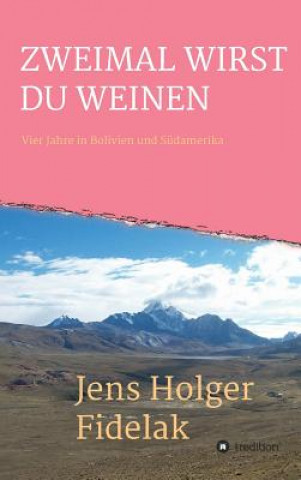 Книга Zweimal Wirst Du Weinen Jens Holger Fidelak