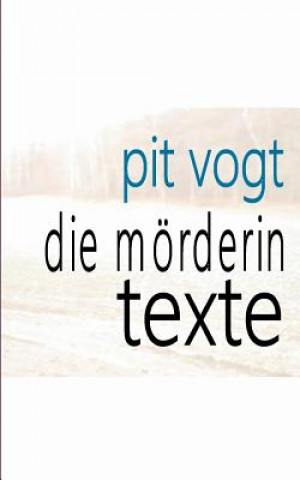 Könyv Moerderin Pit Vogt