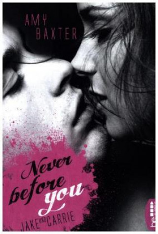 Carte Never before you - Jake & Carrie Amy Baxter
