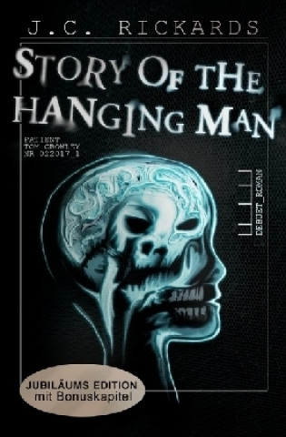 Kniha Story of the Hanging Man J. C. Rickards