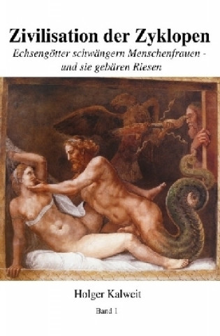 Kniha Zivilisation dre Zyklopen Holger Kalweit