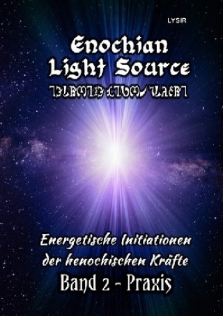 Carte Enochian Light Source - Band II - Praxis Frater Lysir