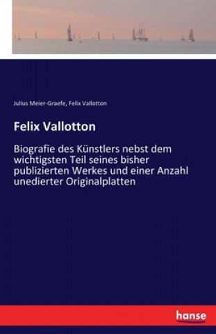 Kniha Felix Vallotton Julius Meier-Graefe