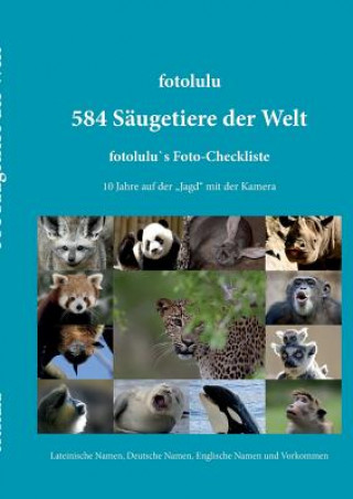 Kniha 584 Saugetiere Der Welt fotolulu