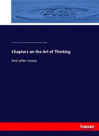 Carte Chapters on the Art of Thinking James Hinton