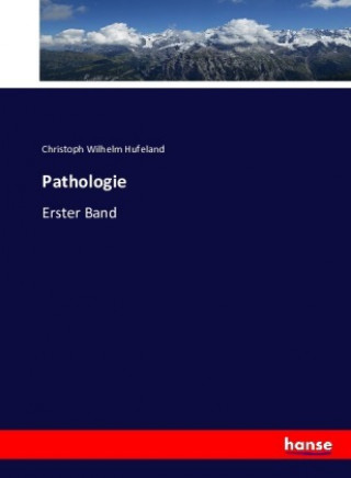 Knjiga Pathologie Christoph W. Hufeland