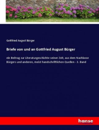 Kniha Briefe von und an Gottfried August Burger Gottfried August Bürger