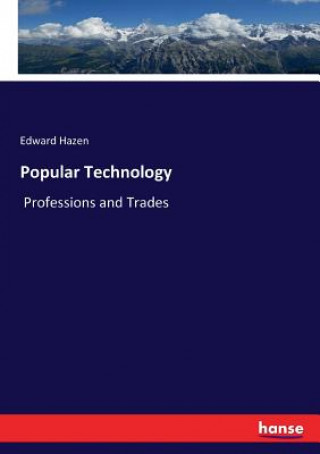 Kniha Popular Technology Edward Hazen