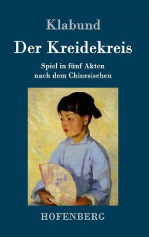 Book Der Kreidekreis Klabund