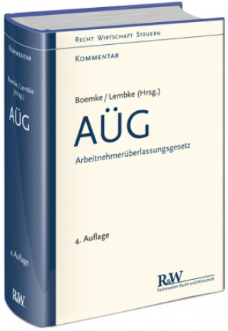 Книга AÜG - Arbeitnehmerüberlassungsgesetz Burkhard Boemke