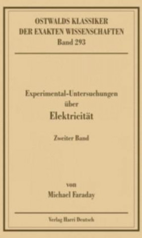 Buch Experimentaluntersuchungen über Elektricität 2 Michael Faraday