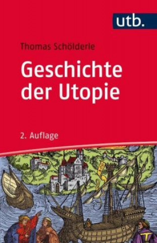 Kniha Geschichte der Utopie Thomas Schölderle