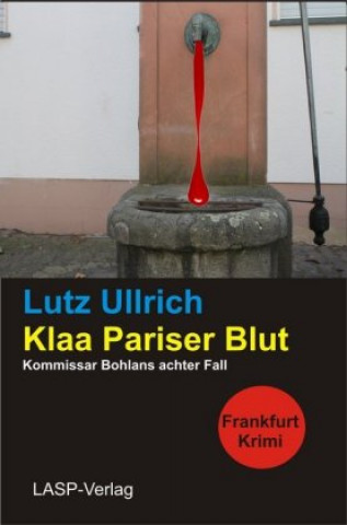 Könyv Klaa Pariser Blut Lutz Ullrich