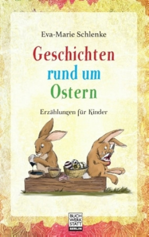 Carte Geschichten rund um Ostern Eva-Marie Schlenke