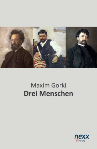 Carte Drei Menschen Maxim Gorki