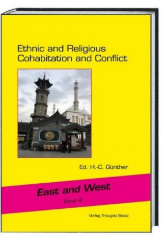 Kniha Ethnic and Religious Cohabitation and Conflict Hans-Christian Günther