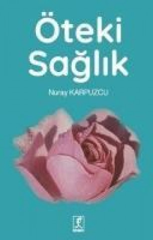 Книга Öteki Saglik Nuray Karpuzcu