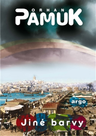 Könyv Jiné barvy Orhan Pamuk
