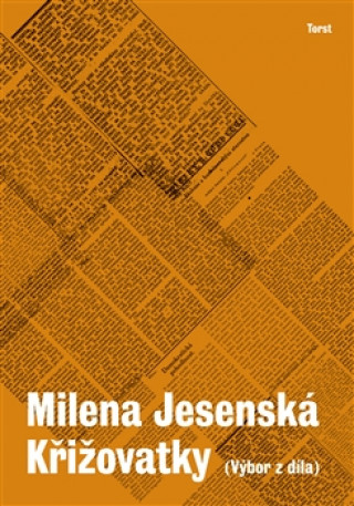 Kniha Křižovatky Milena Jesenská